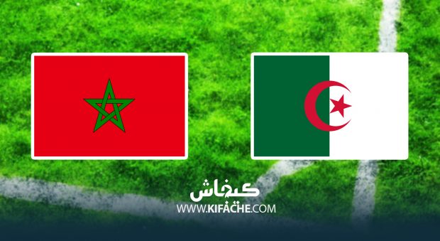 مباراة المغرب والجزائر – بث مباشر